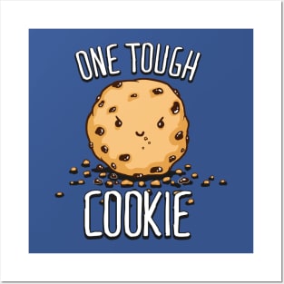 One Tough Cookie Posters and Art